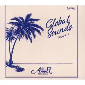CD Various: AOR Global Sounds 1977-1986 (Volume 4)