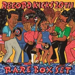 10SP/Box Set Various: Record Kicks 20th Rare Box Set LTD