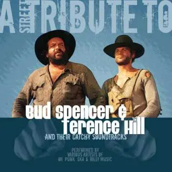 CD Various: A Street Tribute To Bud Spencer &...