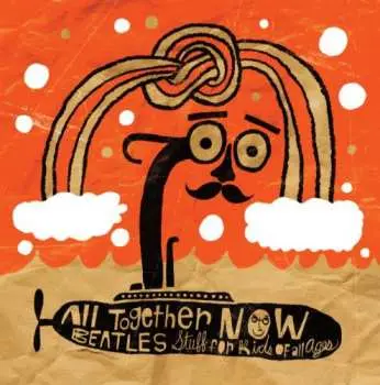 CD Various: All Together Now: Beatles Stuff For Kids Of All Ages