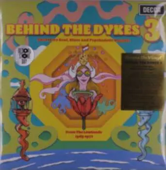 2LP Various: Behind The Dykes 3 (Even More Beat, Blues And Psychedelic Nuggets From The Lowlands 1965-1972) CLR | LTD | NUM