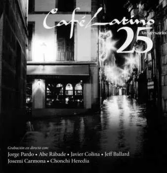 CD Jorge Pardo: Café Latino 25 Aniversario