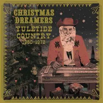 LP Various: Christmas Dreamers: Yuletide Country 1960-1972 LTD | CLR