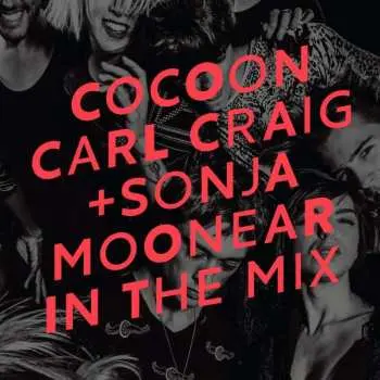 2CD Carl Craig: Cocoon In The Mix