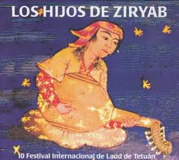 2CD Various: Los Hijos De Ziryab (10 Festival Internacional De Laúd De Tetuán)