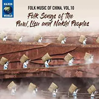 CD Pumi: Folk Songs Of The Pumi, Lisu And Nakhi Peoples