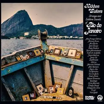 2LP Various: Hidden Waters: Strange & Sublimesounds Of Rio De J