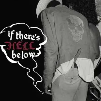 LP Various: If There's Hell Below (transparent Red Vinyl)