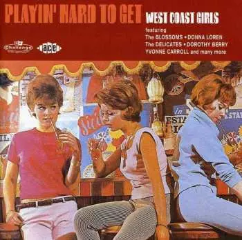 CD Various: Playin' Hard To Get - West Coast Girls