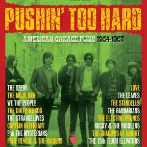 3CD Various: Pushin' Too Hard-american Garage Punk 1964-1967