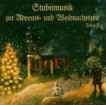 CD Various: Stubenmusik Zur Advents- &.. Folge 5