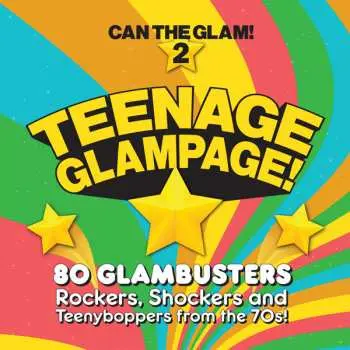 4CD/Box Set Various: Teenage Glampage! (80 Glambusters Rockers, Shockers And Teenyboppers From The 70's!)