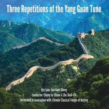 CD Various: Three Repetitions Of The Yang Guan Tune