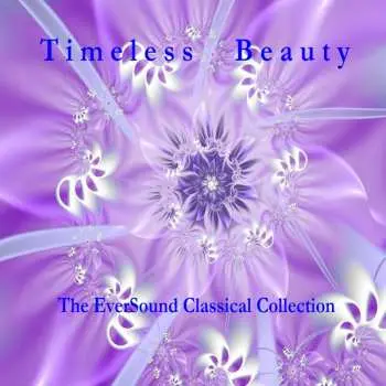 CD Various: Timeless Beauty: The Eversound Classical Collection