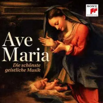 CD Various: Ave Maria - Die Schönste Geistliche Musik
