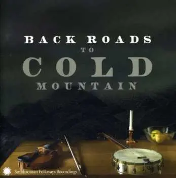 CD Various: Back Roads To Cold Mountain