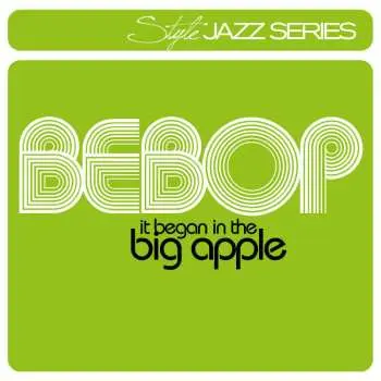 2CD Various: Bebop (It Began In The Big Apple)