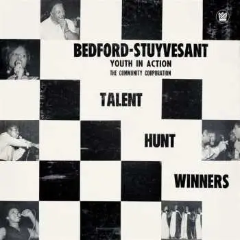 LP Various: Bedford-Stuyvesant Youth In Action Community Corporation Talent Hunt Winners