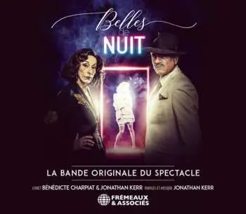 CD Various: Belles De Nuit (La Bande Originale Du Spectacle)