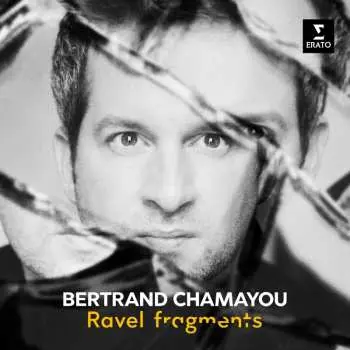 CD Various: Bertrand Chamayou - Ravel Fragments