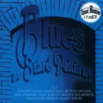 CD Various: Blues Ze Staré Pekárny Č.3
