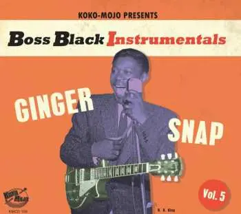 CD Various: Boss Black Instrumentals Vol. 5 "Ginger Snap"