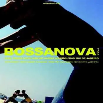 LP Various: Bossanova Vol. 2 (Cool Bossa Nova And Hip Samba Sounds From Rio De Janeiro)