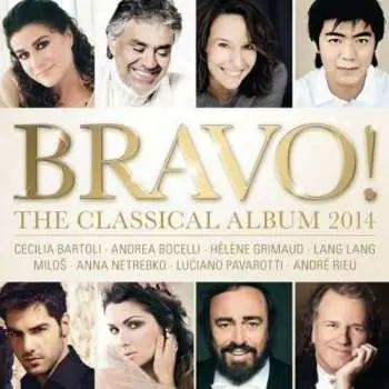 2CD Various: Bravo - The Classical Album 2014