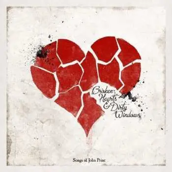 LP Various: Broken Hearts & Dirty Windows (Songs Of John Prine)