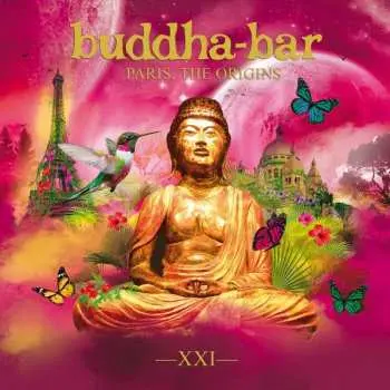 2CD Various: Buddha-Bar XXI, Paris, The Origins