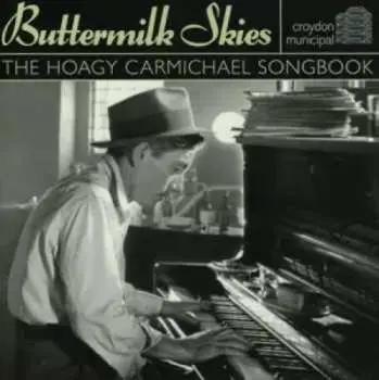 CD Various: Buttermilk Skies - The Hoagy Carmichael Songbook