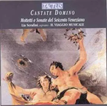 CD Various: Cantate Domino - Motetten & Sonaten Aus Venedig (17.jh.)