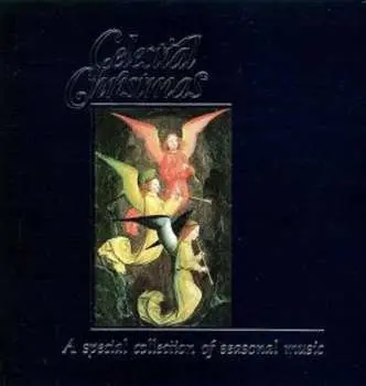 CD Various: Celestial Christmas (A Special Collection of Seasonal Music)