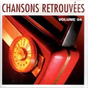 CD Various: Chansons Retrouvées Volume 04