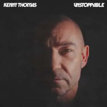 LP Kenny Thomas: Unstoppable CLR