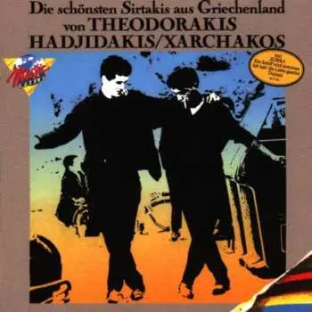 CD Various: Die Schönsten Sirtakis Aus Griechenland von Theodorakis Hadjidakis / Xarchakos