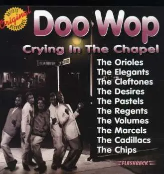 CD Various: Doo Wop: Crying In The Chapel