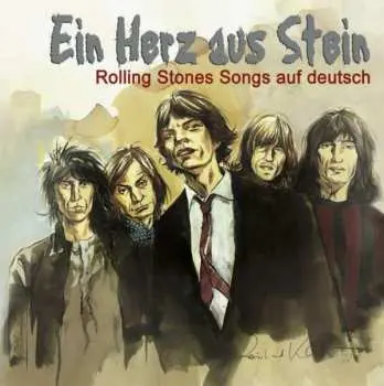 CD Various: Ein Herz Aus Stein - Rolling Stones Songs Auf Deutsch