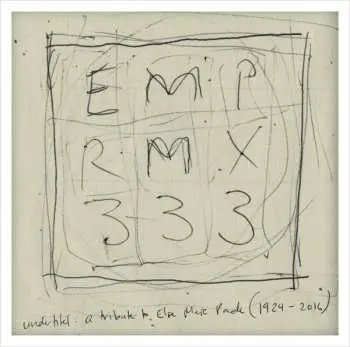 CD Various: EMP RMX 333: A Tribute To Else Marie Pade (1924-2016)