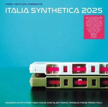 LP Various: Fred Ventura Presents Italia Synthetica 2025