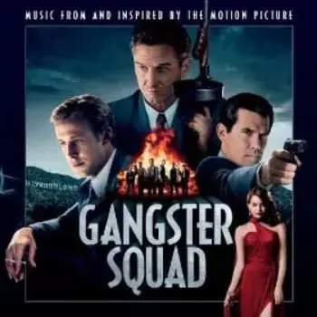 CD Various: Gangster Squad (Music From And Inspired By The Motion Picture)