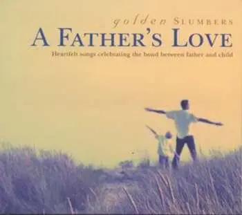 CD Various: Golden Slumbers - A Father´s Love