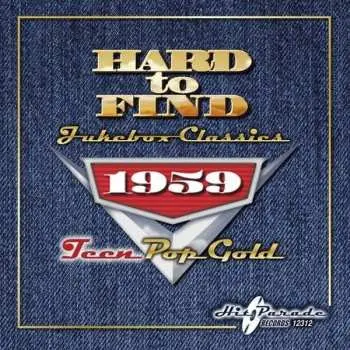 CD Various: Hard To Find Jukebox Classics 1959: Teen Pop Gold