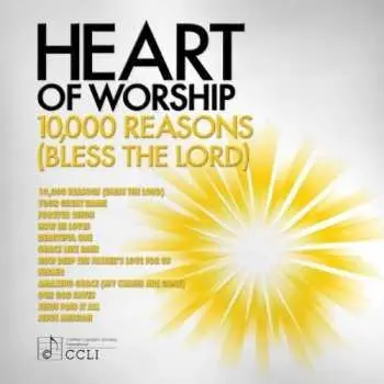 CD Various: Heart Of Worship - 10; 000 Reasons ( Bless The Lord )
