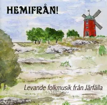 CD Various: Hemifrån! (Levande Folkmusik Från Järfälla)