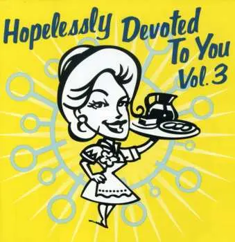 CD Various: Hopelessly Devoted To You Vol. 3