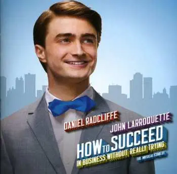 CD Various: How To Succeed In Business Without Really Trying, The Musical Comedy