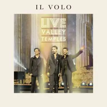 Il Volo: Live At The Valley Of The Temples