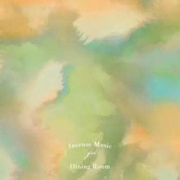 CD Various: Incense Music For Dining Room