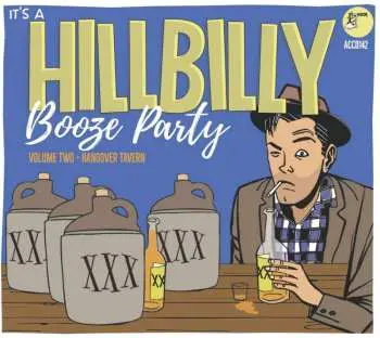 CD Various: It's A Hillbilly Booze Party Volume 2 - Hangover Tavern